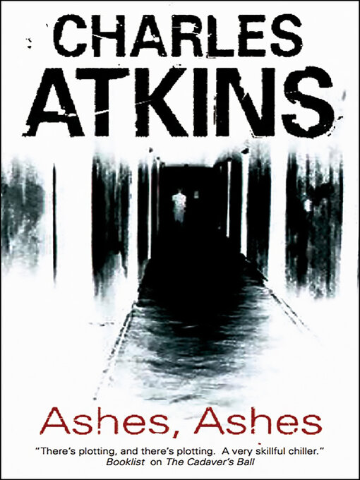 Title details for Ashes, Ashes by Charles Atkins - Available